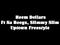 Reem dollars ft na boogz slimmy slim uptown