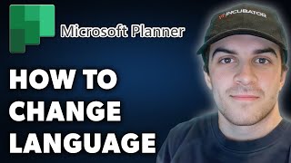 How to Change Microsoft Planner Language (Full 2024 Guide)