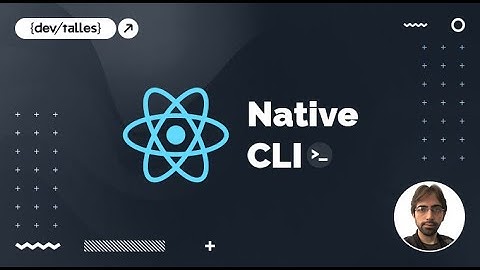 React Native CLI: Aplicaciones nativas para IOS y Android - video promocional
