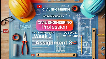 Introduction to Civil Engineering Profession Week 3 Assignment 3 | NPTEL 2025 | 100% Correct Answer