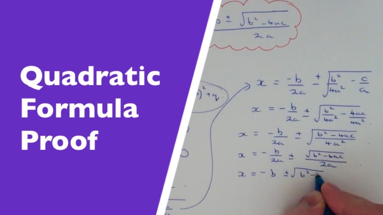 Quadractic Formula Proof How To Prove The Quadratic Formula From Ax 2 Bx C 0 Youtube