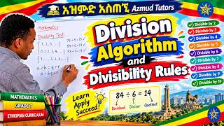 ማካፈል/Division Algorithm እና የተካፋይነት ደንቦች/Divisibility Rules | Part-1