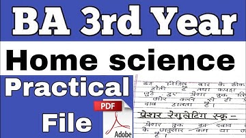 B.A 3 year Home science practical file with pdf download