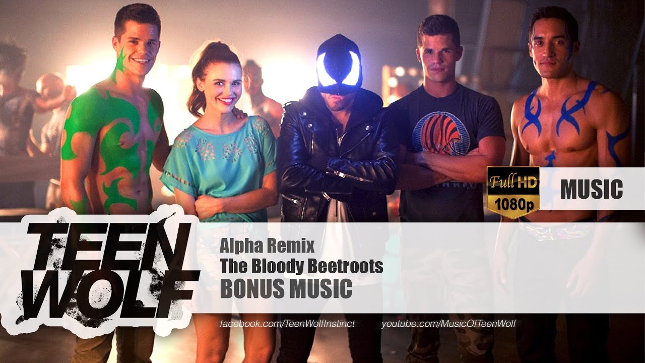 The Bloody Beetroots - Alpha Remix | Teen Wolf Bonus Music [HD]