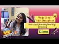Vega 3 in 1 Hair straightening tool| Demo| Style you like| Affordable | -Rini.