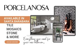 PORCELANOSA TILE - Available in Santa Barbara