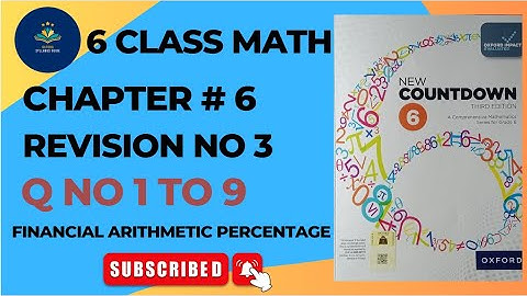 Class 6 Math Exercise Revision 3 Question 1-9 | New Countdown Third Edition | Oxford