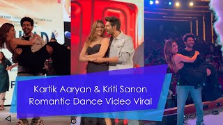 Kartik Aaryan Kriti Sanon Romantic Dance Video Viral