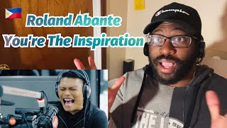 🇵🇭 Roland Abante - You're The Inspiration ( Wish 107.5 Performance ) REACTION!!!