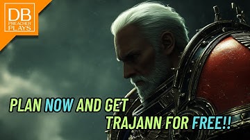 Plan NOW and get Trajann for FREE!! (Trajann Legendary Event Deep Dive)