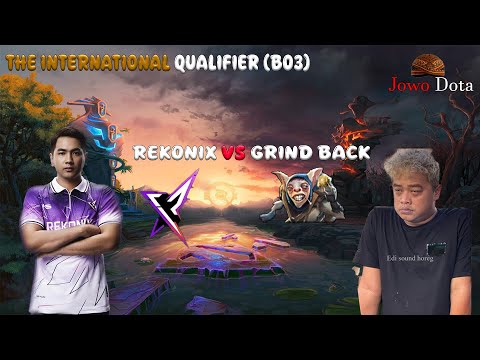 REKONIX vs GRIND BACK [BO3] - THE INTERNATIONAL QUALIFIER @rifqijowo