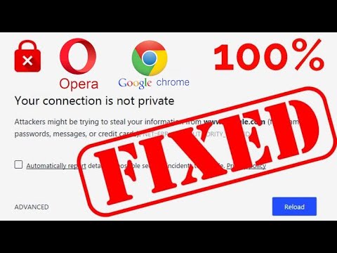 How to Fix “Your Connection Is Not Private” Error in Opera, Chrome, Edge Browsers