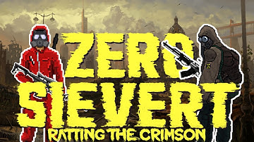 Zero Sievert - Rat vs The Crimson