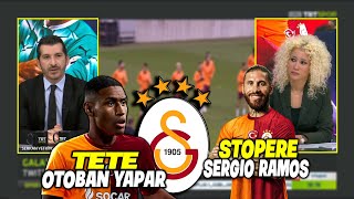 Tete Kanatları Otoban Yapar L Tete & Sergio Ramos L Son Gelişmeler L Galatasaray