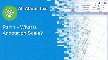 Part 1 - What is Annotation Scale?