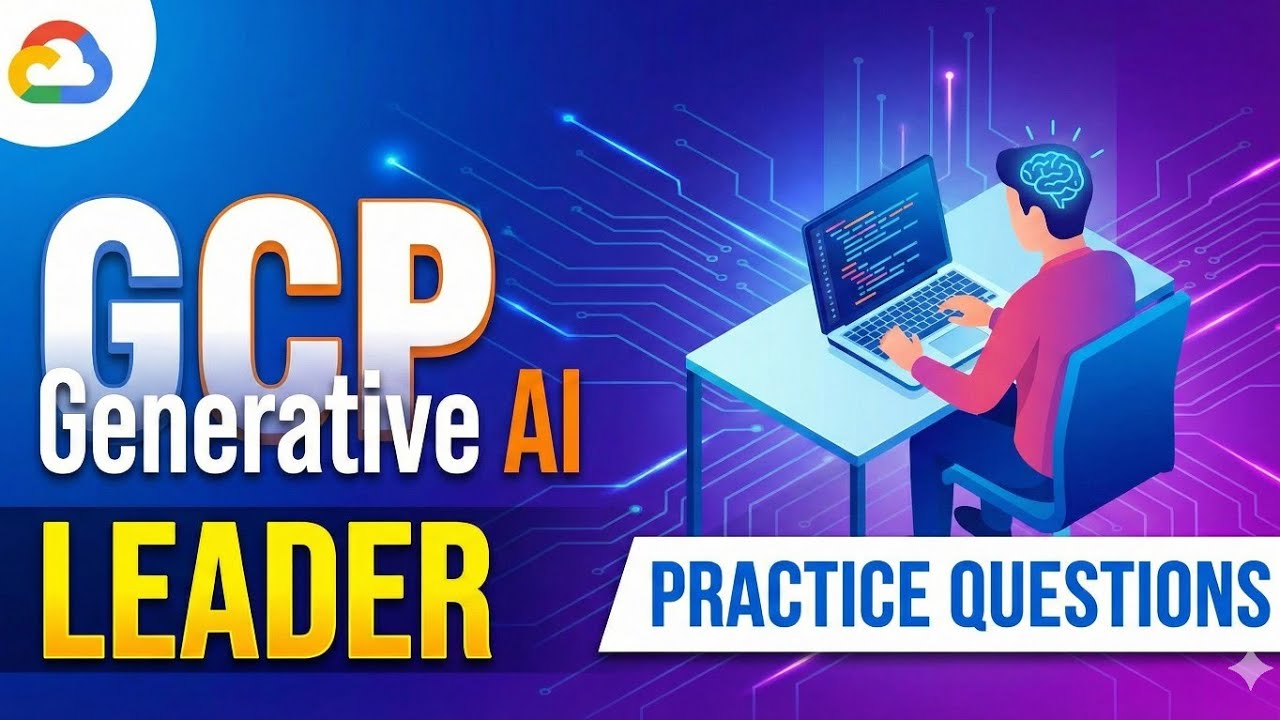 Gcpp Leader GCP Generative AI Leader Certification Practice questions - YouTube