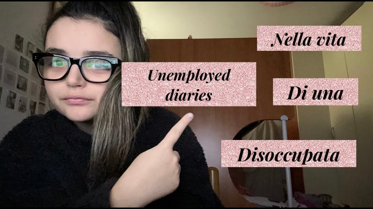 UNEMPLOYED DIARIES | VLOG, NELLA VITA DI UNA DISOCCUPATA