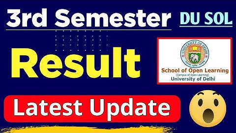 DU SOL Third Semester Result Update 2023 | Sol 3rd Semester Result Kab ayega? 2023 | Sol Result 2023