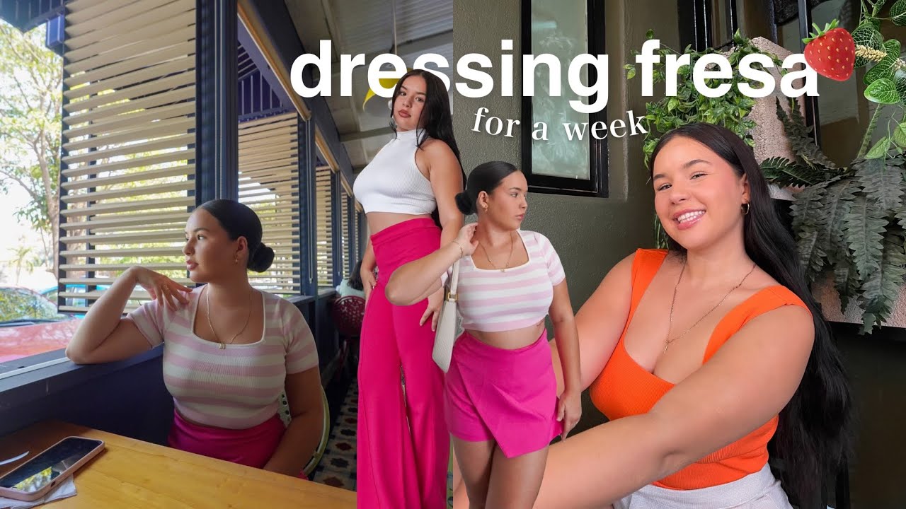dressing FRESA for a week IN MEXICO 🍓🇲🇽