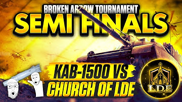 Broken Arrow Tournament Semi Final | KAB-1500 vs Church of LDE | Full Game