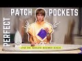 How to sew perfect patch pockets every time  for the absolute beginner sewist