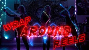 Lightwhip Tutorial: Wrap Around Reels