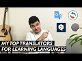 My Top 4 Translators for Learning Languages | Which one is best for you?