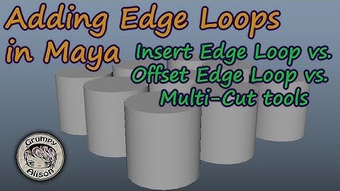 Maya Tools - Insert Edge Loop vs. Offset Edge Loop vs. Multi-Cut