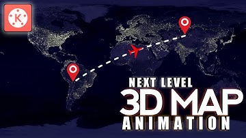 Next Level 3D MAP ANIMATION in Kinemaster | Kinemaster Video Editing