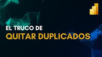 Cómo quitar duplicados y conservar la fila correcta I Power BI