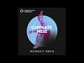 COMPLETE MESS (Workout Remix) by Power Music Workout