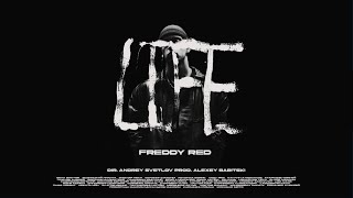 FREDDY RED - LIFE (Official video)