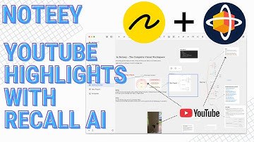 Recall AI and Noteey - Youtube Highlights Made Easy