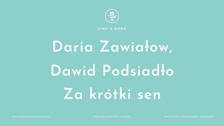 Daria Zawiałow, Dawid Podsiadło - Za krótki sen Karaoke/Instrumental