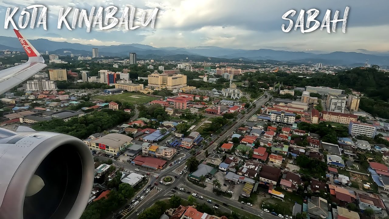 Kota Kinabalu City. Landing at KKIA AIRPORT. BKI YouTube