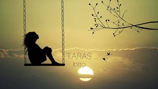 Taras - Intro