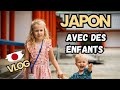 Japon avec des enfants activits infos utiles on vous dit tout vlog japon 3