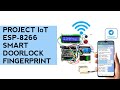 PROJECT IOT SMART DOORLOCK FINGERPRINT MONITORING MELALUI APLIKASI ANDROID IOT BLYNK #Arduino
