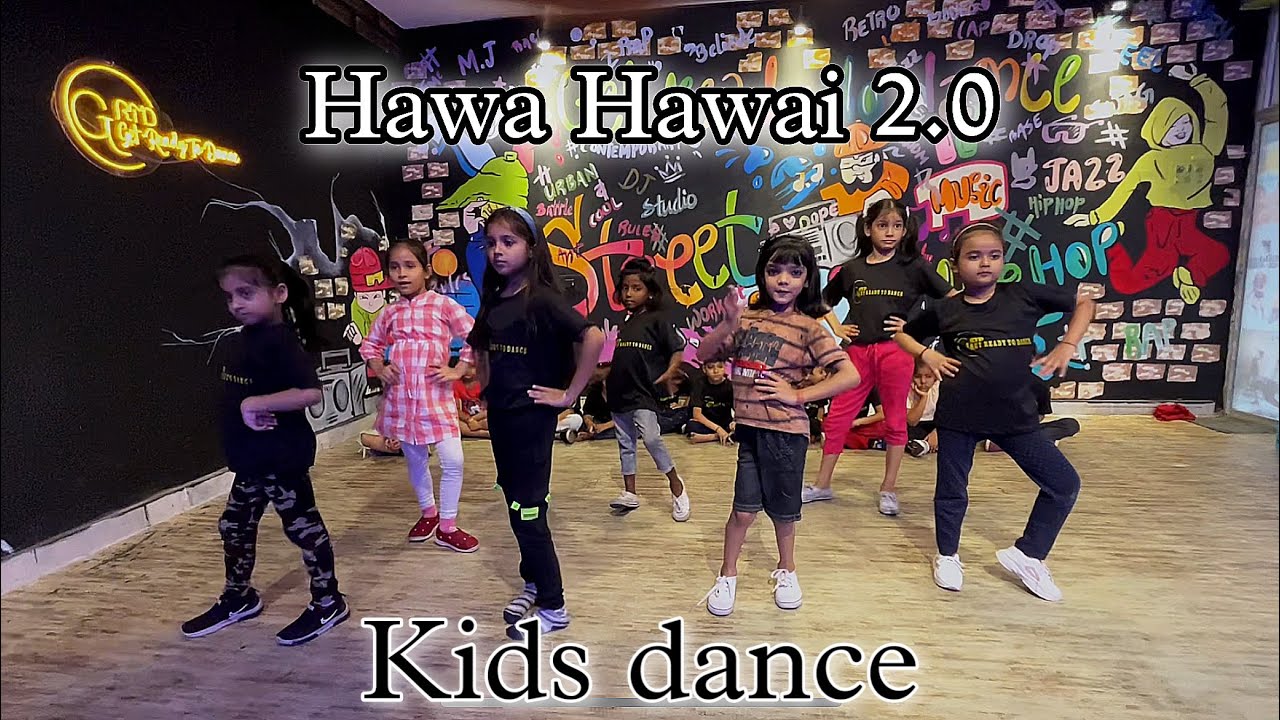 Hawa Hawai 2.0 | Kids dance video | Choreo by _ Sourav n Roshni # ...
