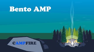 Unboxing Bento AMP questions | The cAMPfire by The AMP Channel 1,122 views 2 years ago 21 minutes