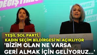 Yeşil Sol Parti, Kadın Seçim Bildirgesini Açıkladı