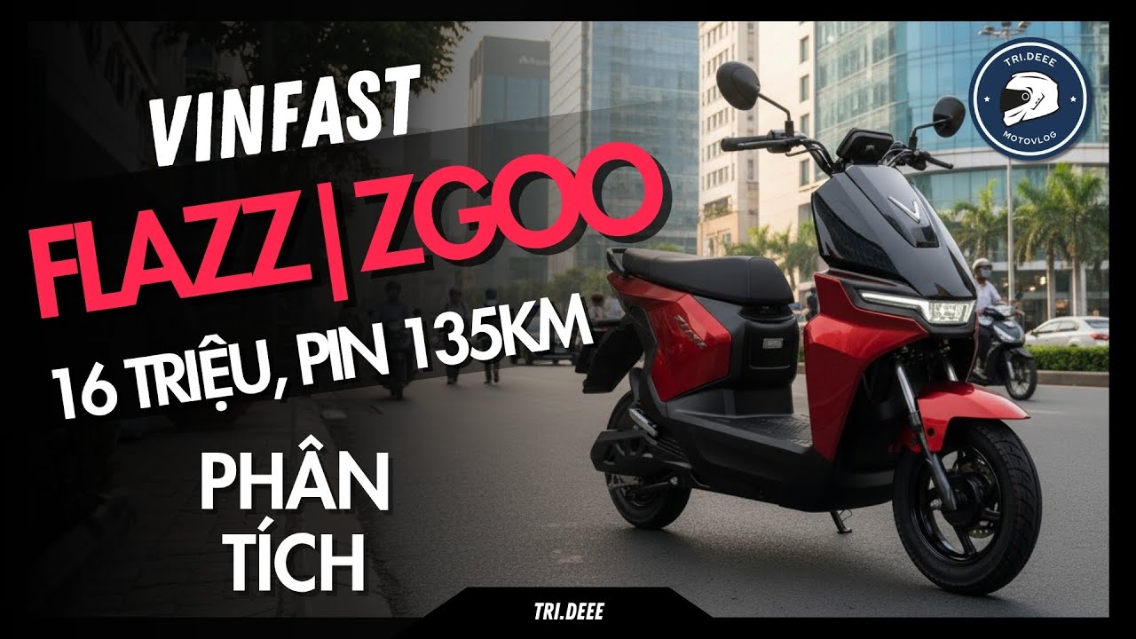 CHI TIẾT ZGOO VÀ FLAZZ: 2 XE MÁY ĐIỆN GIÁ RẺ MỚI CỦA VINFAST VỪA RA MẮT | TRÍ ĐÊ MOTOVLOG