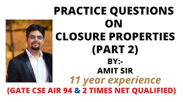 50. practice questions on closure properties part 2