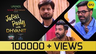 Jalsa Party With Dhvanit - Episode 2 : Sachin Jigar | Dhvanit Thaker