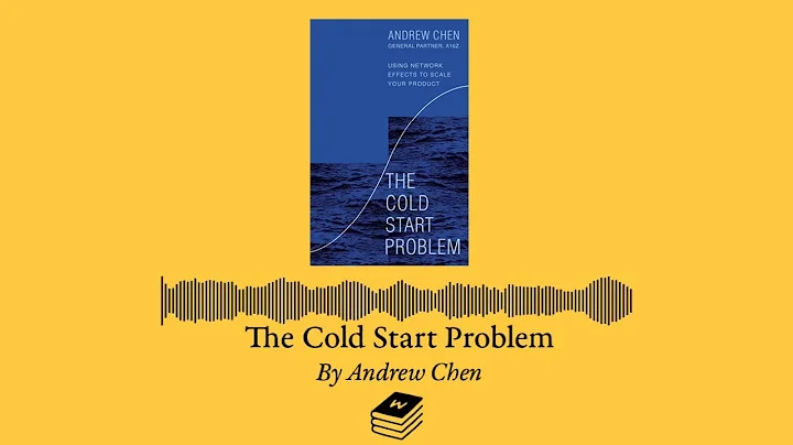 The Cold Start Problem by Andrew Chen