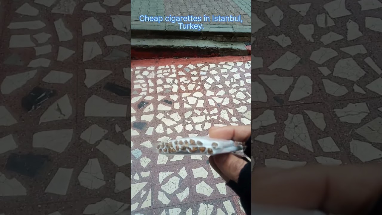 How to get Cheap cigarettes in Istanbul,Turkey