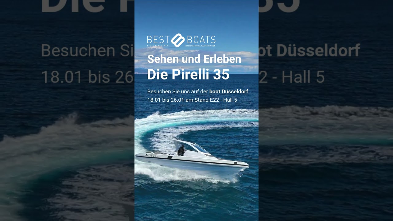 Pirelli 35 - Besuchen Sie uns auf der BOOT Düsseldorf Stand E22 Halle 5