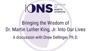 VLOG: Bringing the Wisdom of Dr. Martin Luther King, Jr. Into Our Lives