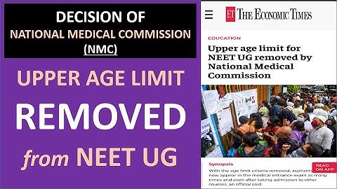 UPPER Age Limit REMOVED from NEET UG - Decision of National Medical Commission (NMC)