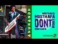 Musthafa musthafa don't worry musthafa version 2 | ๐นAnunadh๐น Keytar๐ถ Cover | ๐ผ๐ต๐ถ๐๏ธ๐ท๐ธ๐น๐บ๐ป๐ฅ